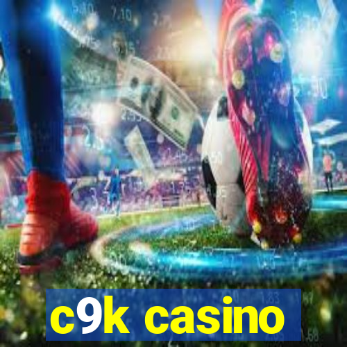 c9k casino